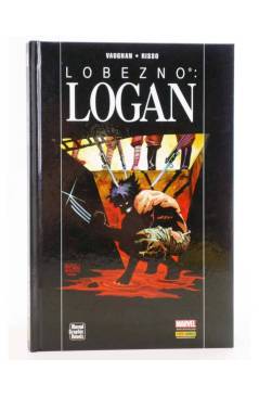 Cubierta de LOBEZNO. LOGAN (Brian K. Vaughan/Eduardo Risso) Panini 2009