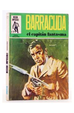 Cubierta de MISION IMPOSIBLE 17. BARRACUDA. EL CAPITÁN FANTASMA. Euredit 1971