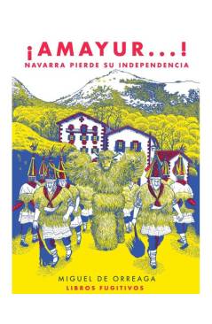 Cubierta de BSP 27. MAGIUS. Amayur... Navarra pierde su independencia de Miguel de Orreaga (Risografía 17X24 Cm) LF 2026