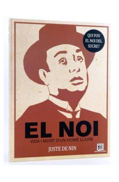 Cubierta de CRÓNICAS A LÁPIZ 7. El Noi - Vida i mort d'un home lliure (CAT) (Lluís Juste De Nin) Trilita 2019