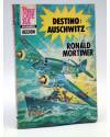 METRALLA 191. DESTINO: AUSCHWITZ (Ronald Mortimer) Bruguera Bolsilibros, 1984. ¡OFERTA! Bolsilibros Bélicos - Libros Fugitivos