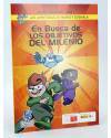 LAS AVENTURAS DE MARIO Y DUSHALA EN BUSCA LOS OBJETIVOS DEL MILENIO (Yagüe, Archer, Santamaría) 2009