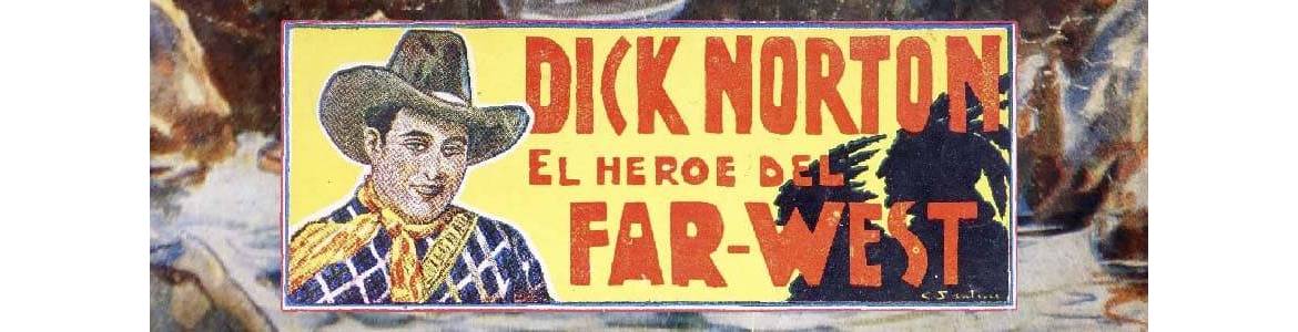 COLECCIONISMO: DICK NORTON, EL HÉROE DEL FAR WEST (Vecchi, años 30)