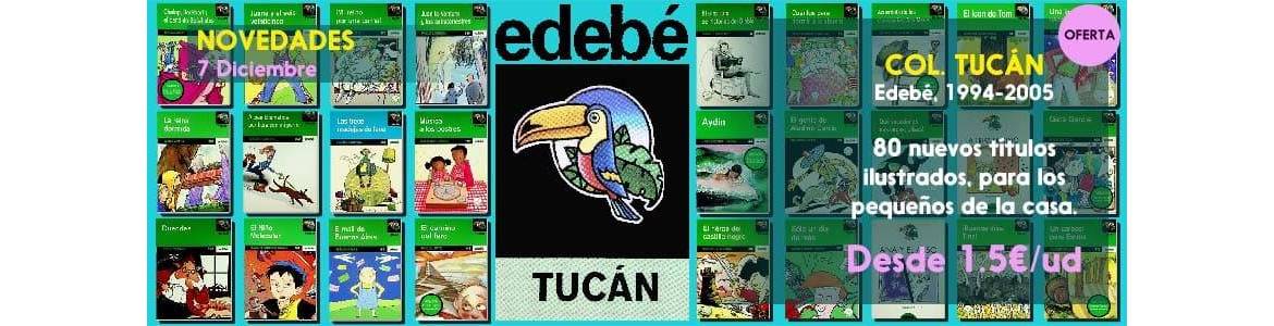 OFERTAS: COLECCIÓN TUCÁN. Editorial Edebé