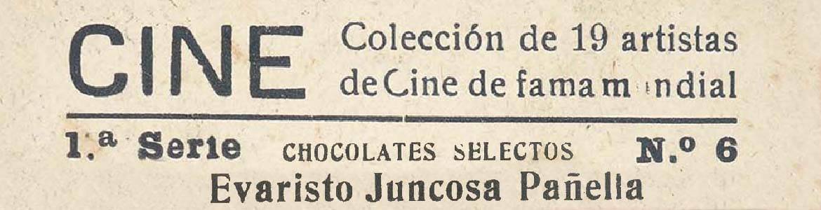 ARTISTAS DE CINE (ed. Chocolates E. Juncosa) - Colección de Cromos