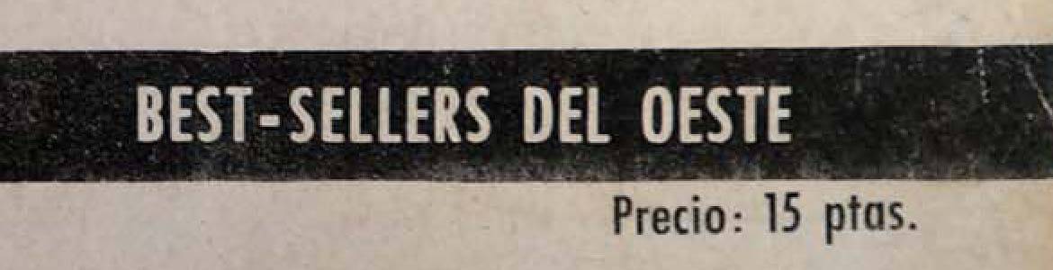 BEST SELLERS DEL OESTE (ed. Toray) - Colección de Pulp