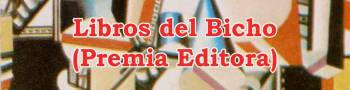 LIBROS DEL BICHO (ed. Premia) - Colección de Libros