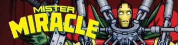 MISTER MIRACLE (ed. DC Comics) - Personaje de Cómics