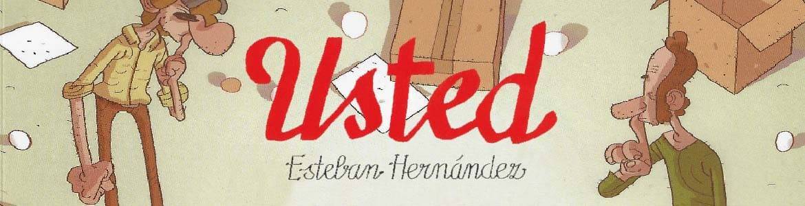 USTED (Esteban Hernández, 2005) - Colección de Cómics