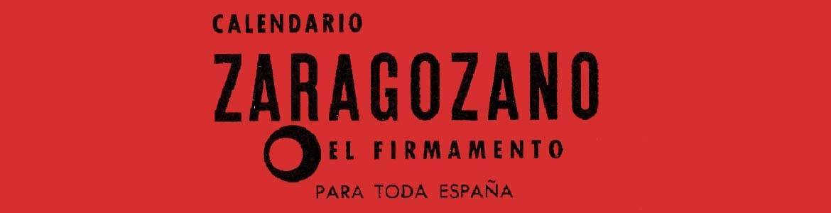 CALENDARIO ZARAGOZANO EL FIRMAMENTO (ed. Mariano Castillo y Ocsiero) - Colección de Revistas