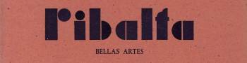 RIBALTA BELLAS ARTES (ed. Valencia, 1947-1956) - Colección de Revistas