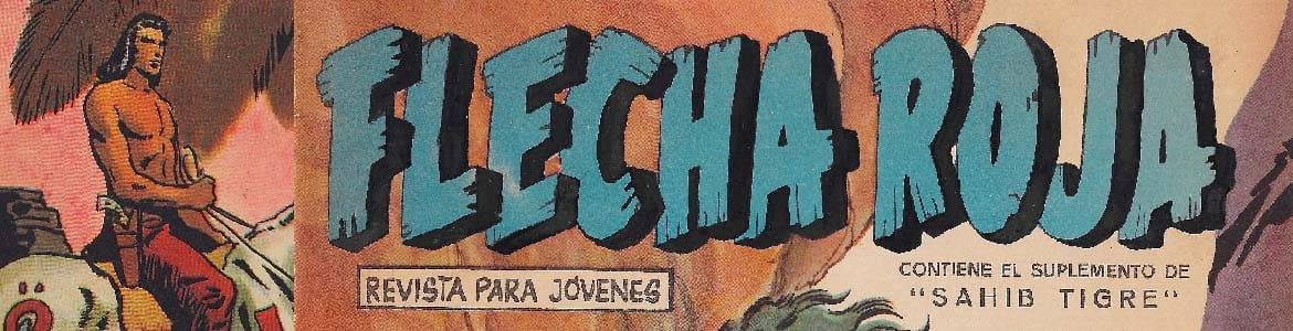 FLECHA ROJA (ed. Maga, 1962-1966) - Colección de Cómics