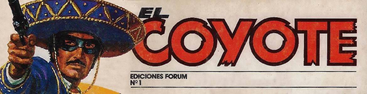 EL COYOTE FORUM (José Mallorquí, ed. Forum, 1983-1984) - Colección de Pulp