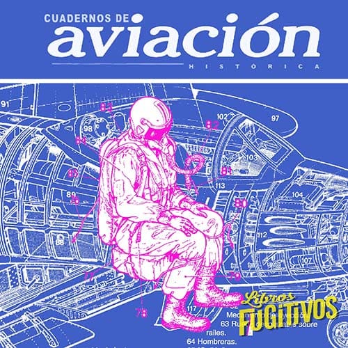 08/09/2022. CUADERNOS DE AVIACIÓN HISTÓRICA (VVAA) Ed. Campomás, 2003