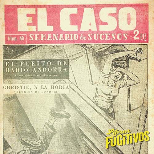 08/05/2023. EL CASO. SEMANARIO DE SUCESOS. AÑOS 1953 Y 1954