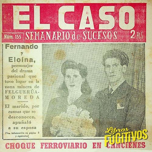 17/05/2023. EL CASO. SEMANARIO DE SUCESOS. AÑOS 1955 Y 1956