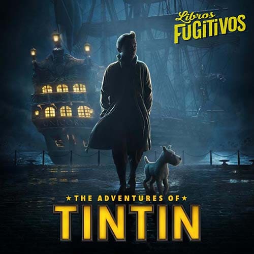 05/03/2024. LAS AVENTURAS DE TINTÍN (LA PELÍCULA)